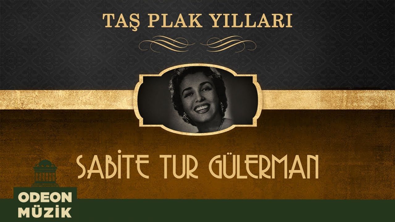 Sabite Tur Gülerman Taş Plak Yılları Full Albüm İzlesene Sabite Tur Gülerman Taş Plak Yılları Full Albüm İzlesene