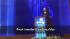 Konuşması Sırasında Bakanın Sözünü Kesen Robot Format Cezasına Çarptırıldı