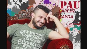 Pau - Çaresiz Gayda Pau - Çaresiz Gayda