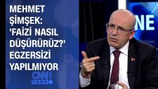 Mehmet Şimşek: ' Faizi Nasıl Düşürürüz?' Egzersizi Yapılmıyor