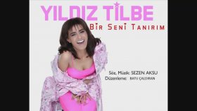 Yıldız Tilbe - Bir Seni Tanırım Yıldız Tilbe - Bir Seni Tanırım