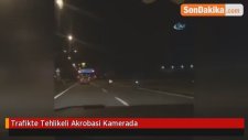 Trafikte Tehlikeli Akrobasi Kamerada