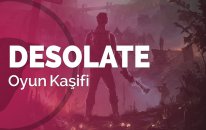 Açık Dünyada 4 Kişiyiz! | Desolate