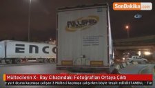 Mültecilerin X- Ray Cihazındaki Fotoğrafları Ortaya Çıktı