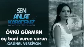 Öykü Gürman - Oy Beni Vurun Vurun Öykü Gürman - Oy Beni Vurun Vurun