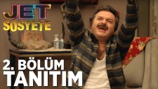 Jet Sosyete 2. Bolum Tanıtımı