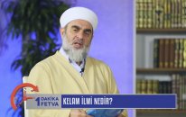 Kelam ilmi nedir?/Birfetva - Nureddin YILDIZ