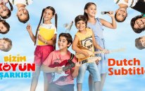 Bizim Köyün Şarkısı - Trailer | Dutch Subtitle
