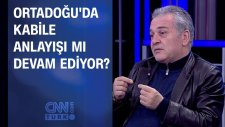 Ortadoğu'da Kabile Anlayışı Mı Devam Ediyor?