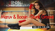 Maruv & Boosin - Drunk Groove (Engin Ozturk Remix)