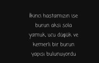 Mustafa Ali Yanık burun estetiği şikayet