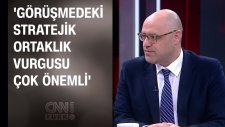 Serkan Demirtaş: Görüşmedeki Stratejik Ortaklık Vurgusu Çok Önemli
