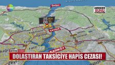 Kadıköy'den Sabiha Gökçen'e Avrupa Yakası Üstünden Giden Taksici