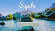 Sigala - Lullaby Feat. Paloma Faith