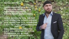 Hasan Gümüş - Nerelerde (İlahi)
