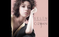 Selin Sümbiltepe - Cızgan
