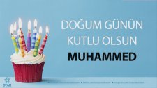 İyi Ki Doğdun Muhammed - İsme Özel Doğum Günü Şarkısı