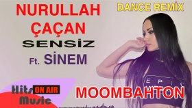 Nurullah Çaçan - SENSİZ FT SİNEM
