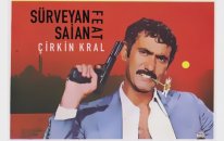 Sürveyan feat Saian - Çirkin Kral