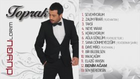 Toprak - Benim Ağam Toprak - Benim Ağam
