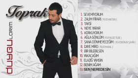 Toprak - Sen Neredesin Toprak - Sen Neredesin