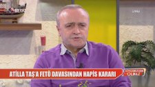 Atilla Taş'a Yine Hapis Şoku