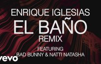 Enrique Iglesias - El Baño Remix (Lyric Video) Ft. Bad Bunny, Natti Natasha