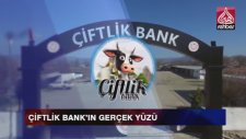 Çiftlik Bank'ın Gerçek Yüzü