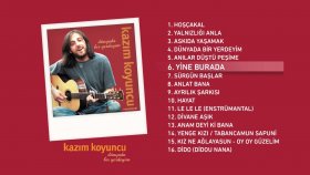 Kazım Koyuncu - Yine Burada Kazım Koyuncu - Yine Burada