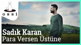 Sadık Karan - Para Versen Ustune Sadık Karan - Para Versen Ustune