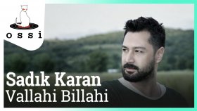 Sadık Karan - Vallahi Billahi Sadık Karan - Vallahi Billahi