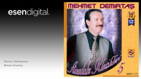 Mehmet Demirtaş - Denize Dalmayınca - Esen Digital