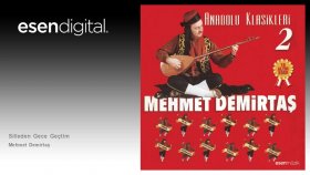 Mehmet Demirtaş - Silleden Gece Geçtim - Esen Digital