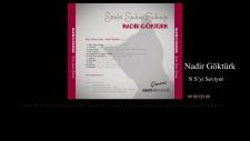 Nadir Göktürk - N S'yi Seviyor
