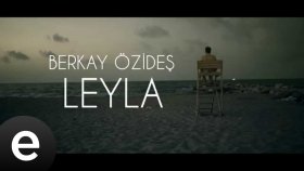Berkay Özideş - Leyla