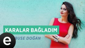 Elif Buse Dogan - Karalar Bağladım Elif Buse Dogan - Karalar Bağladım
