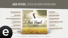 Aşık Veysel - Anlatmam Derdimi Dertsiz İnsana