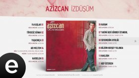 Azizcan - Sevemedim Ayrılığı Azizcan - Sevemedim Ayrılığı