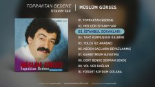 Müslüm Gürses - İstanbul Sokakları