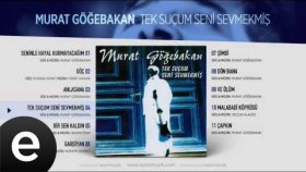 Murat Göğebakan - Tek Suçum Seni Sevmekmiş Murat Göğebakan - Tek Suçum Seni Sevmekmiş