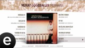 Murat Göğebakan - Yekte