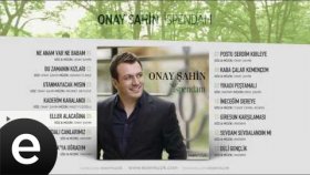 Onay Şahin - Eller Alacağına Onay Şahin - Eller Alacağına