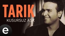 Tarık - Dağlar Gibi