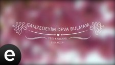 Yedi Karanfil - Gamzedeyim Deva Bulmam