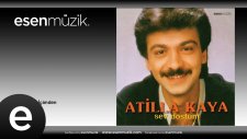Atilla Kaya - Öpmek Geldi İçimden