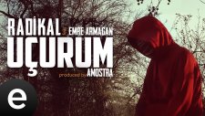 Radikal Ft. Emre Armağan - Uçurum