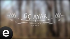 Yedi Karanfil - Üç Ayak
