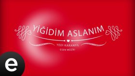 Yedi Karanfil - Yiğidim Aslanım - Osman Bayşu