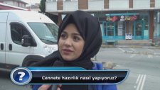 Cennete Hazırlık Nasıl Yaparız?