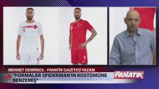Mehmet Demirkol: Formalar Spiderman Kostümüne Benzemiş